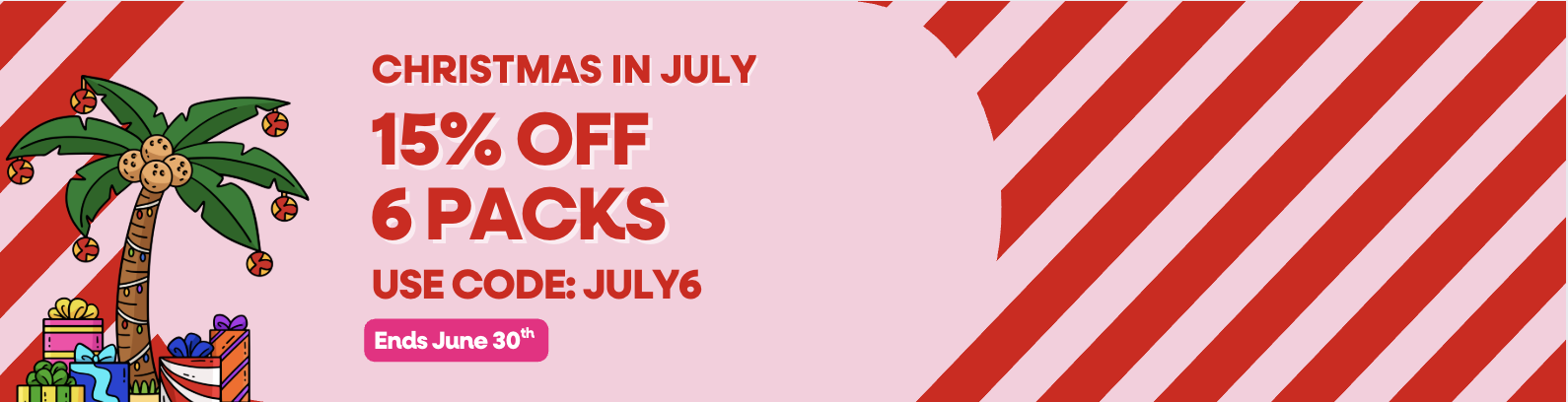 Christmas in July 15% off 6 packs 